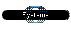 Systems