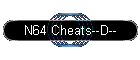 N64 Cheats--D--