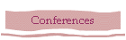 Conferences