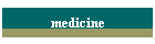 medicine