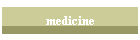 medicine