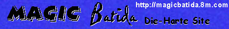 MagicBatida Die-Harte Site