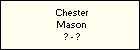 Chester Mason