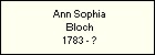 Ann Sophia Bloch