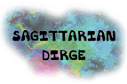 Sagittarian Dirge by Braden