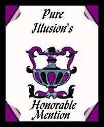 Pure Illusion's Honorable Mention