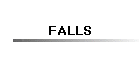 FALLS