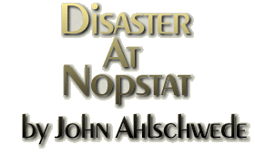 Disaster At Nopstat