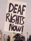 Deaf Rights Now sign