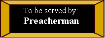 Preachermanlink