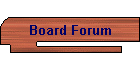 Board Forum