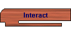 Interact