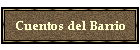 Cuentos del Barrio