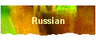 Russian