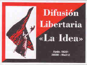 Difusin Libertaria "La Idea"