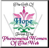 Hope - A Gift From The Phenomenal Women Of The Web