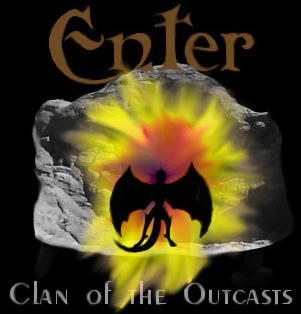 Enter the Clan of the Outcasts