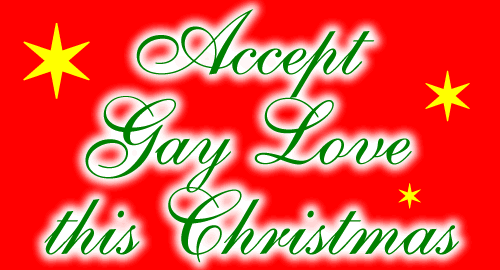 Accept Gay Love this Christmas