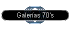 Galeras 70's