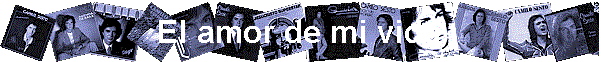 El amor de mi vida