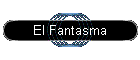 El Fantasma