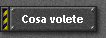 Cosa volete