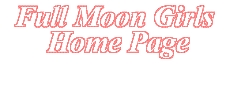 Full Moon Girls Website