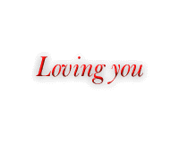 Loving You.....