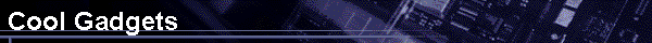  Cool Gadgets 