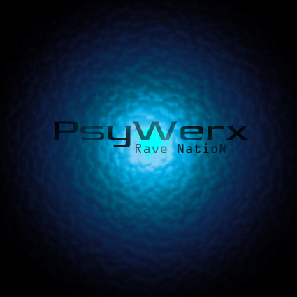 Welcome to PsyWerx - Rave NatioN