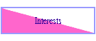 Interests