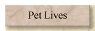 Pet Lives