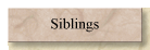 Siblings