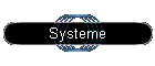 Systeme